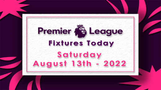 ☆ RÉSUMÉ DES MATCHS DE PREMIER LEAGUE DE CE SAMEDI 13 /08/2022.